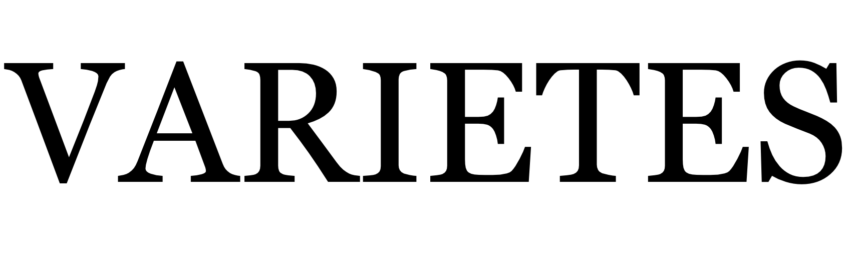 VARIETES